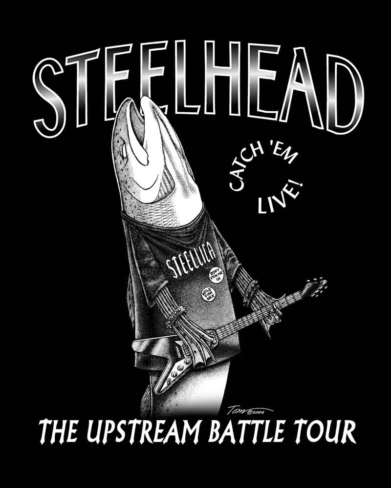 Steelhead playing guitar, caption reads "The Upstream Battle Tour"