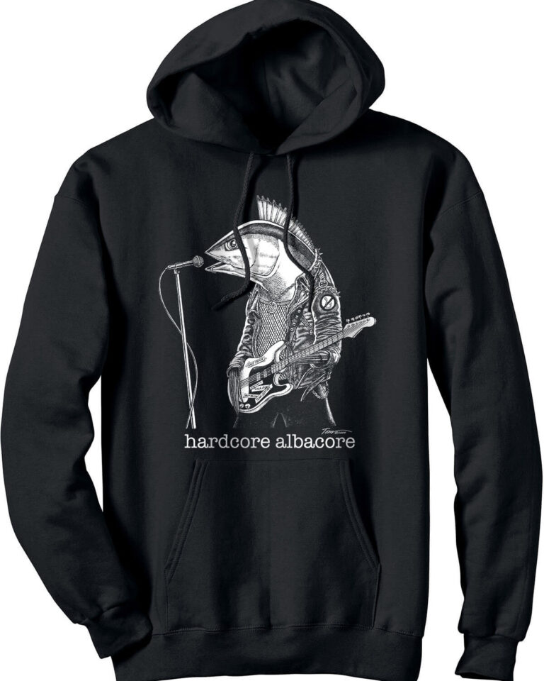 Black hooded sweatshirt with albacore tuna singing into a mic, playing guitar. Caption: Hardcore Albacore