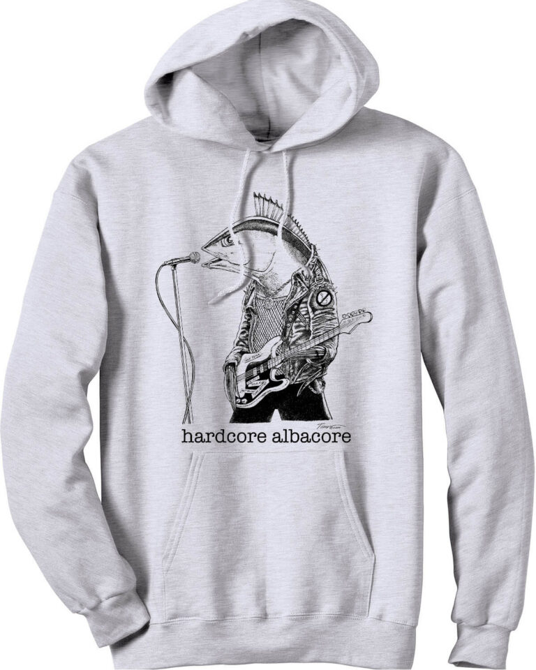 Grey hooded sweatshirt with albacore tuna singing into a mic, playing guitar. Caption: Hardcore Albacore