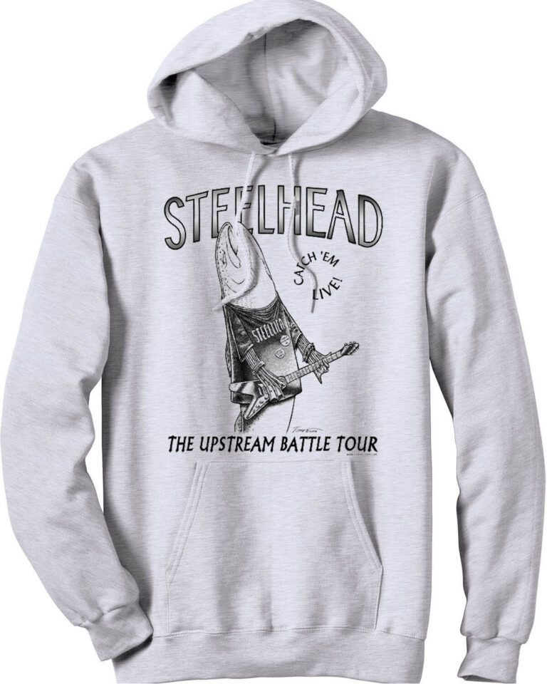 Grey hooded sweatshirt with salmon playing guitar. Caption: Steelhead The Upstream Battle Tour